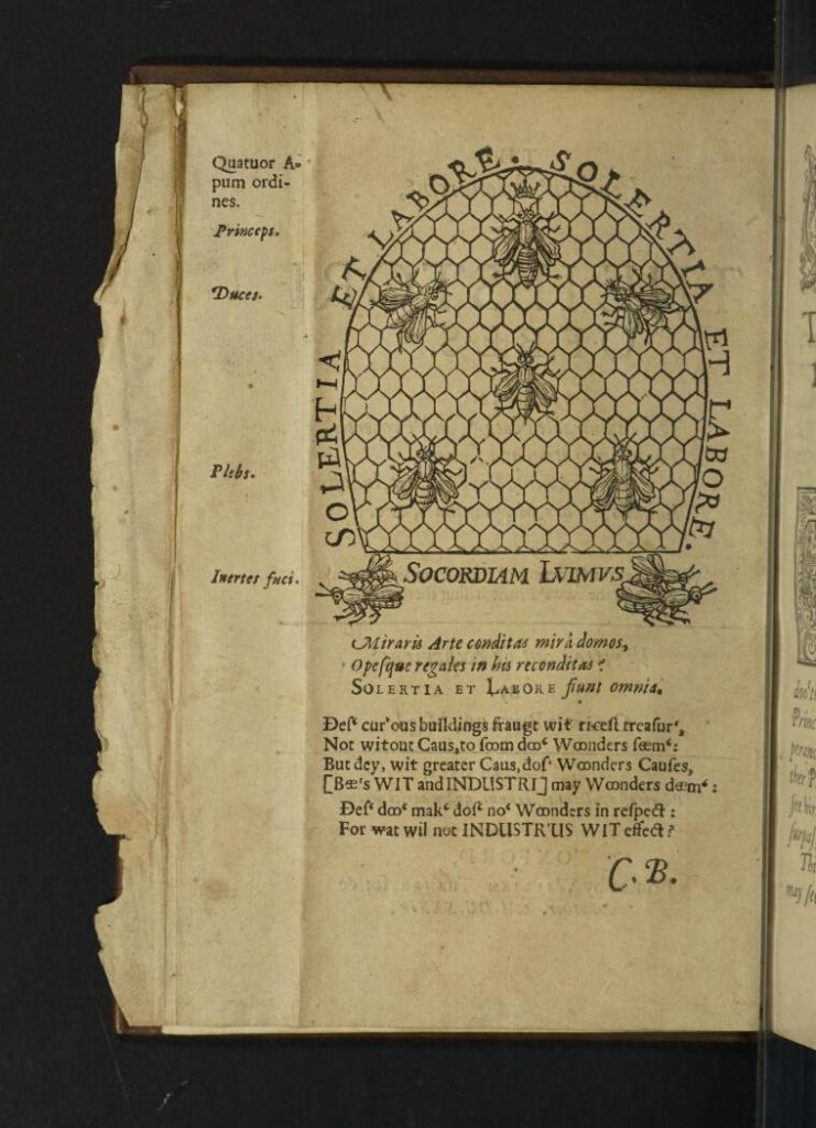 The feminin’ monarchi, or the histori’ of bee’s. Shewing their admirable natur’, and propertis; their generation and colonis; their government, loyalti, art, industri; enimi’s, wars, magnanimiti, etc. Together with the right ordering of them from tim’ to tim’: and the sweet’ profit arising ther’of/ Written out of Experienc by Charles Butler. (Oxford: William Turner, 1634). Wellcome Collection. Public Domain Mark/